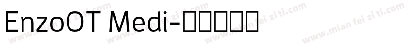 EnzoOT Medi字体转换